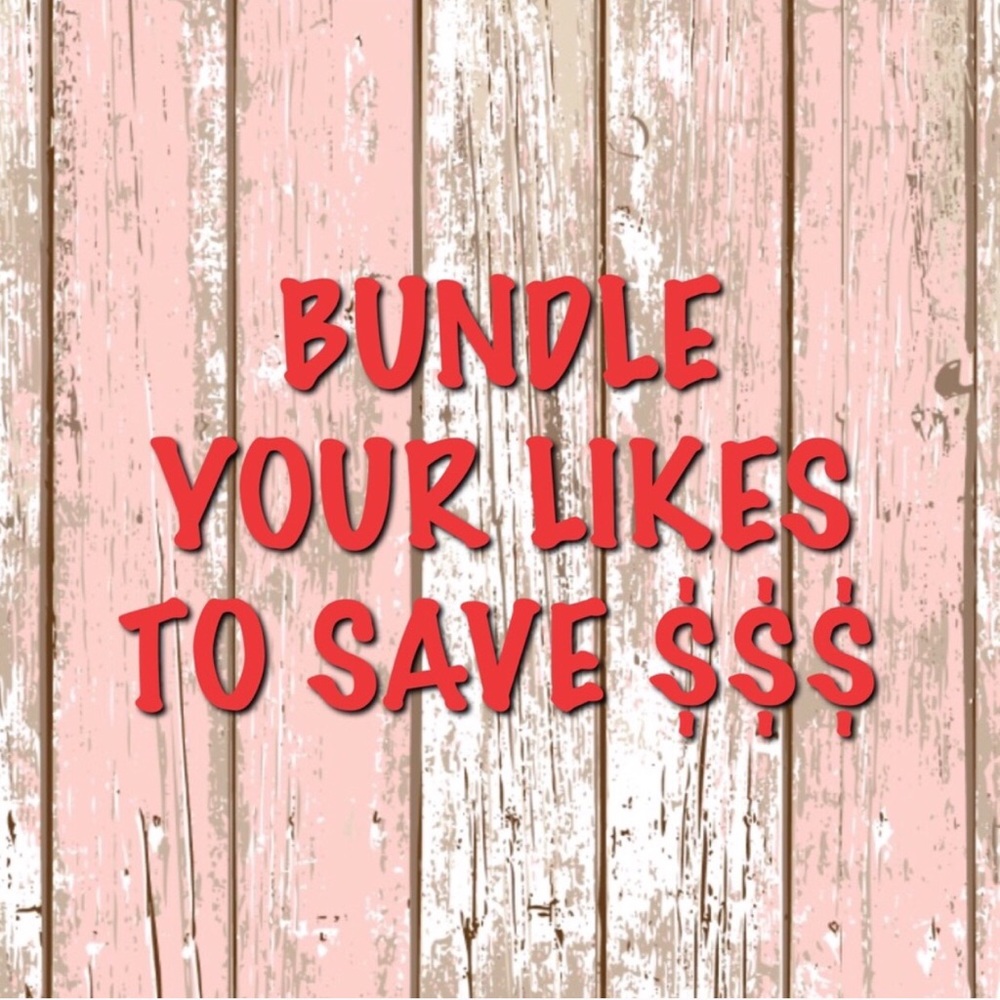 Bundle and Save $$$$$